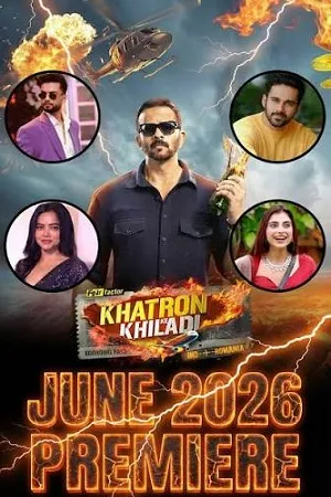 Khatron Ke Khiladi 2026 Season 15 Reality Show Audio WEB-DL | Dubbed Hindi Movie [EP-06 ADDED]